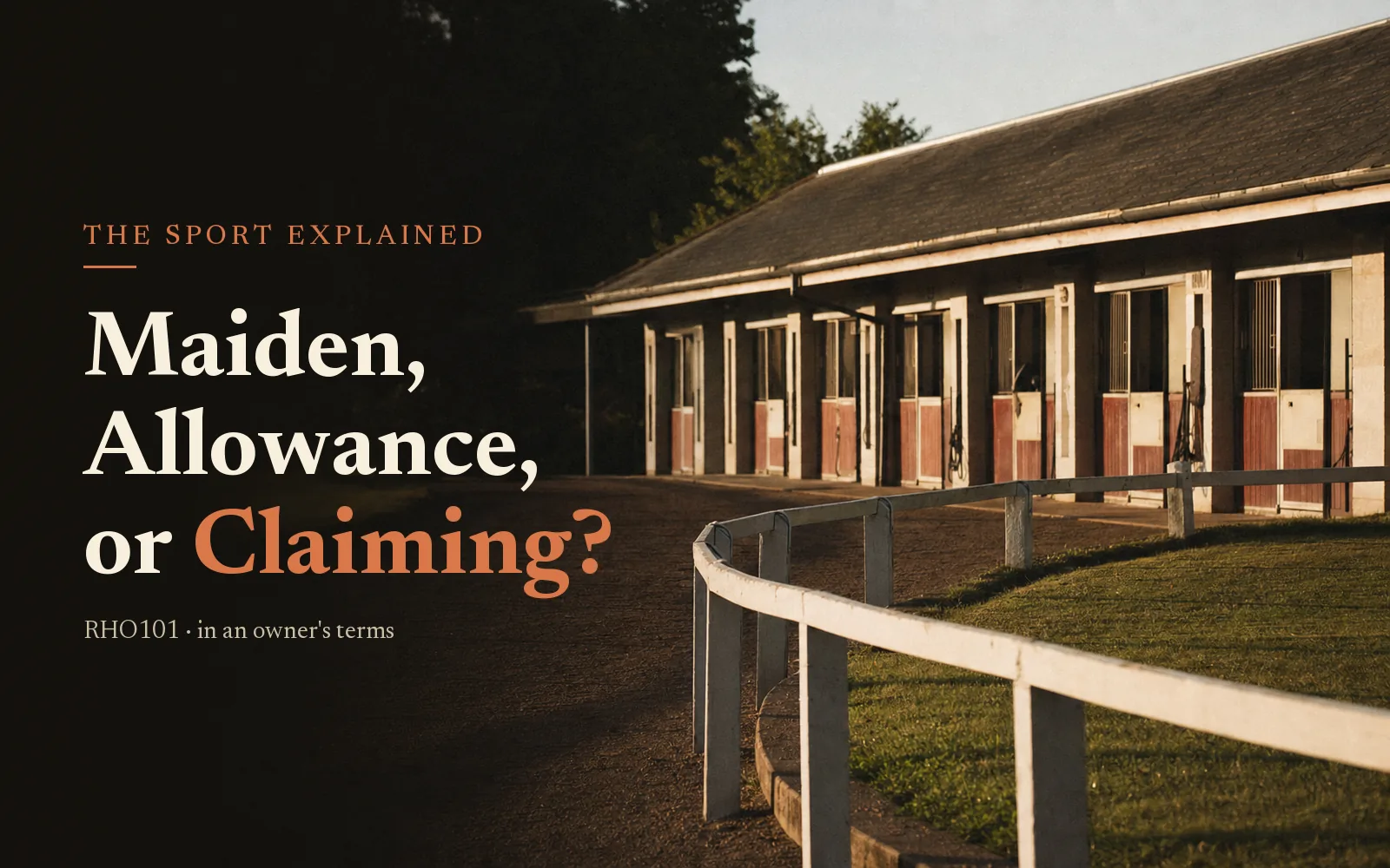Saddling paddock and walking ring at dawn with headline Maiden, Allowance, or Claiming?
