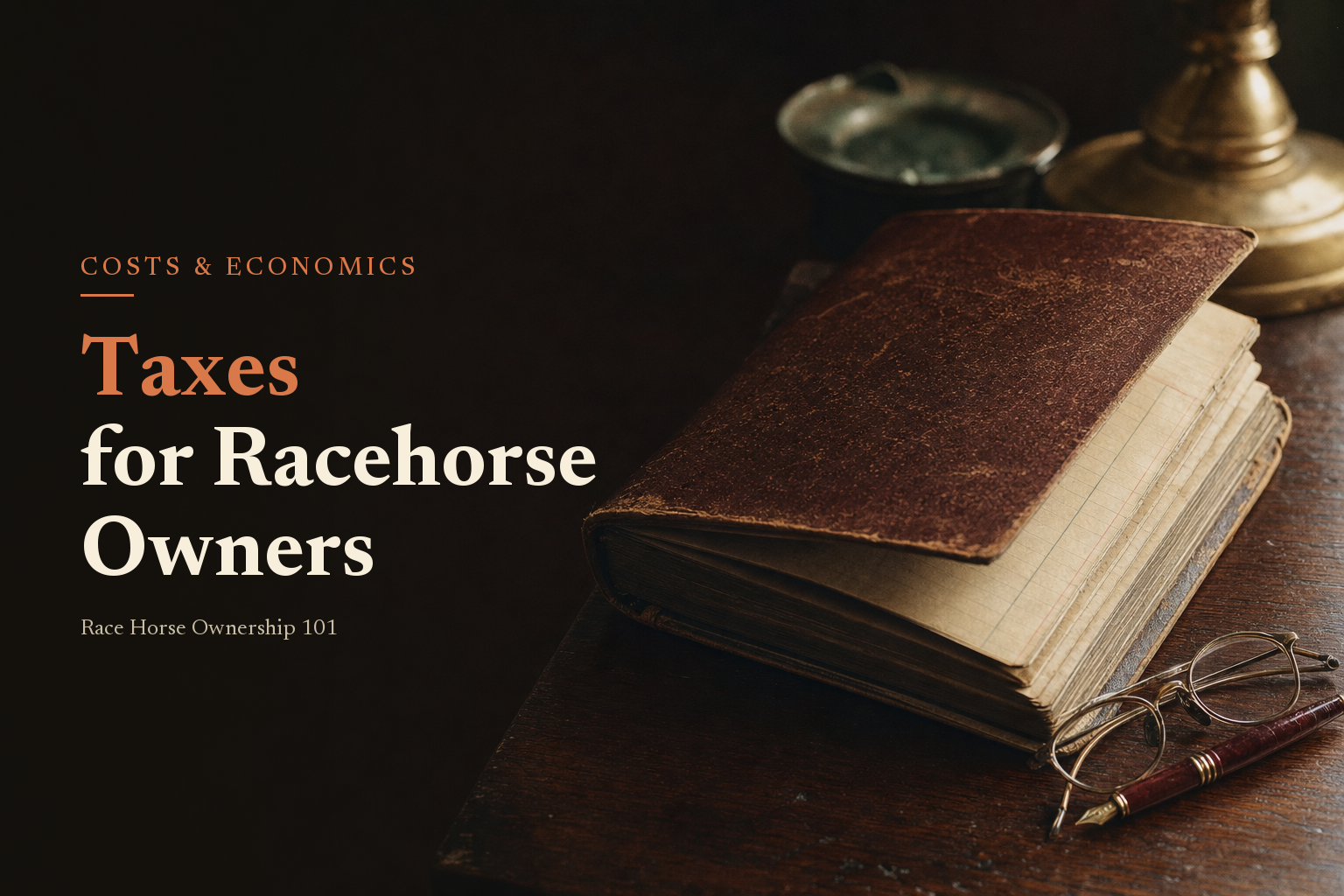 The Ultimate Guide To Taxes For Racehorse Owners